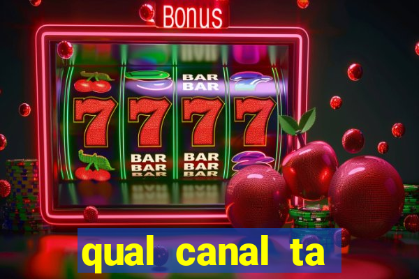 qual canal ta passando o jogo do inter